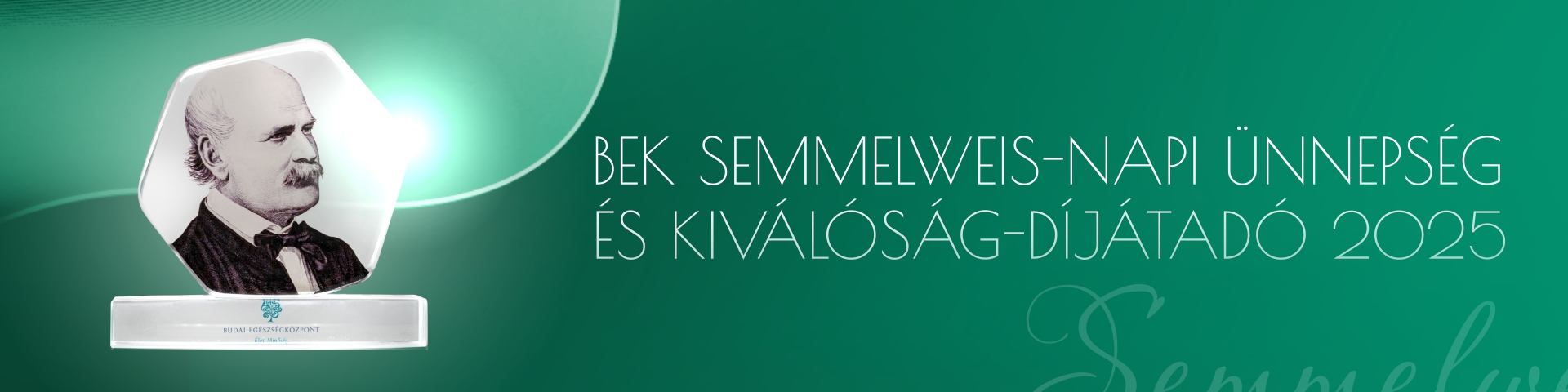 BEK Semmelweis-napi Ünnepség és Kiválóság-díj átadó 2025